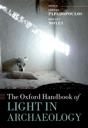 The Oxford Handbook of Light in Archaeology