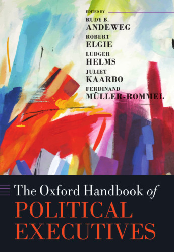 The Oxford Handbook of Political Executives