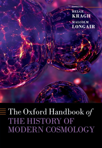 The Oxford Handbook of the History of Modern Cosmology