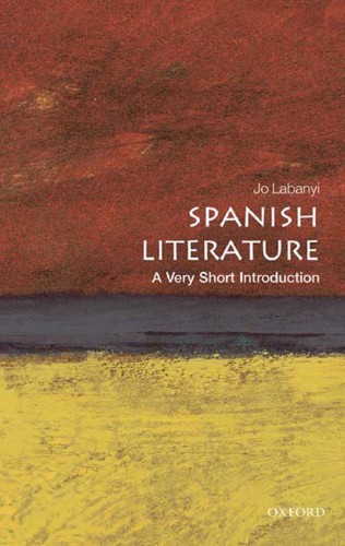 Spanish literature: a very short introduction