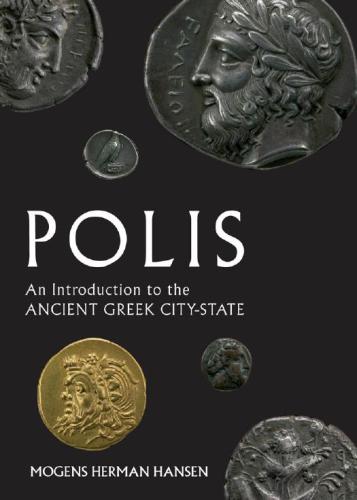 Polis : an introduction to the ancient Greek city-state