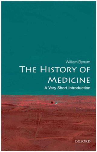 The History of Medicine: A Very Short Introduction