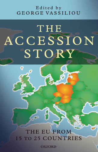 The Accession Story: The EU from 15 to 25 Countries