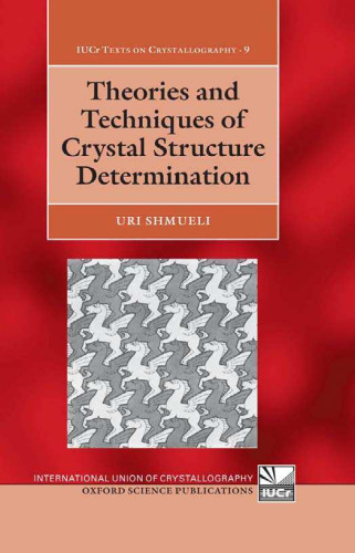 Theories and Techniques of Crystal Structure Determination