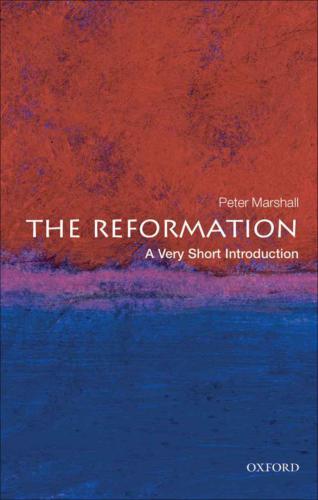 The Reformation: A Very Short Introduction