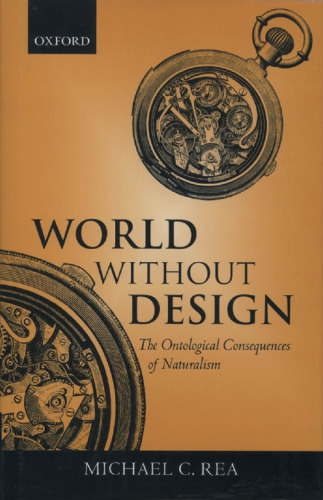 World without design : the ontological consequences of naturalism