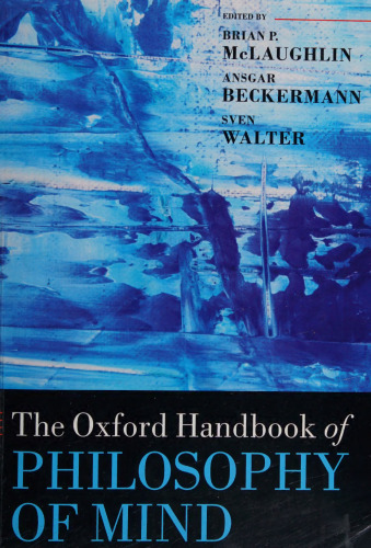 The Oxford Handbook of Philosophy of Mind