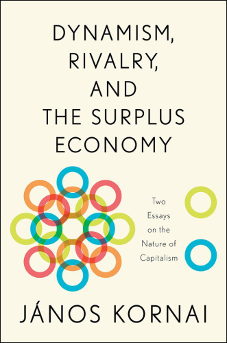 Dynamism, Rivalry, and the Surplus Economy