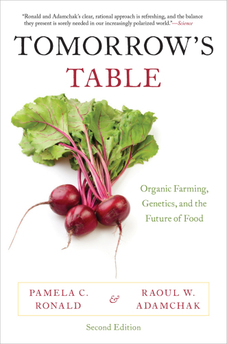 Tomorrow's Table: Organic Farming, Genetics, and the Future of Food