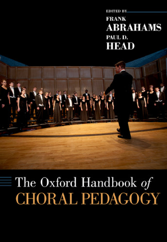 The Oxford Handbook of Choral Pedagogy