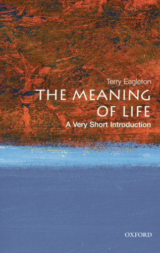 The meaning of life: a very short introduction
