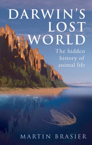 Darwins Lost World The Hidden History Of Animal Life