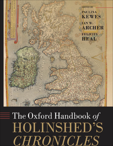 The Oxford Handbook of Holinshed's Chronicles