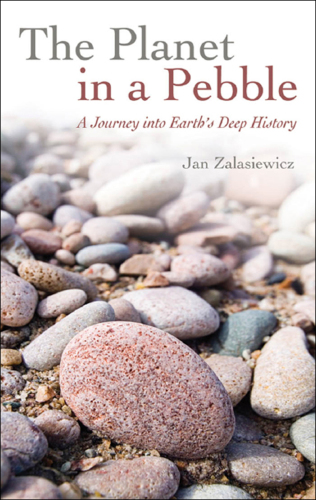 The planet in a pebble: a journey into Earth's deep history