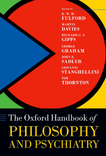 The Oxford Handbook of Philosophy and Psychiatry