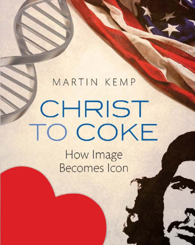 Christ to COKE : how image becomes icon