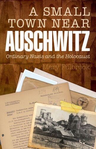A Small Town Near Auschwitz