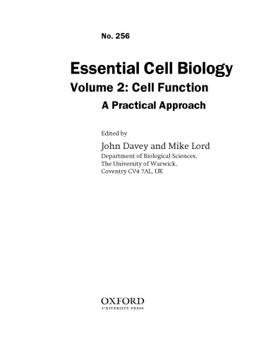 Essential Cell Biology: A Practical Approach Volume 2: Cell Function (, 262, etc.)