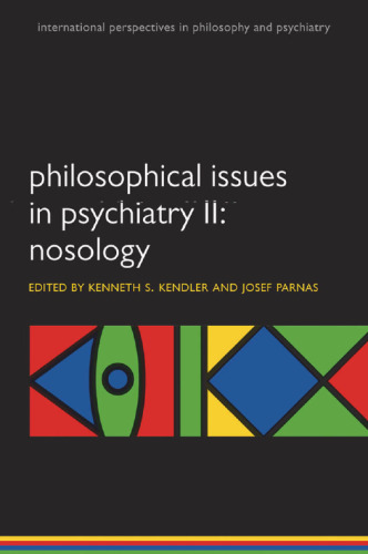 Philosophical issues in psychiatry. II, Nosology