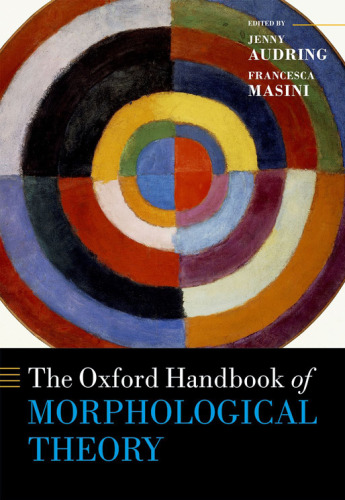 The Oxford Handbook of Morphological Theory