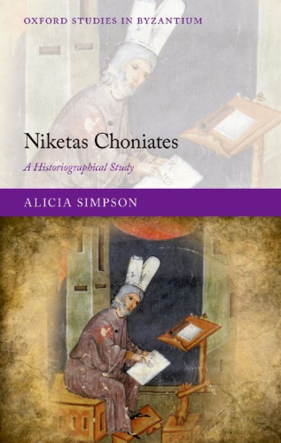 Niketas Choniates: A Historiographical Study