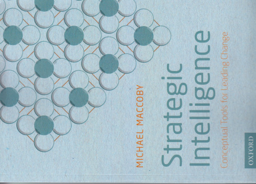 Strategic Intelligence: Conceptual Tools for Leading Change