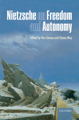 Nietzsche on freedom and autonomy