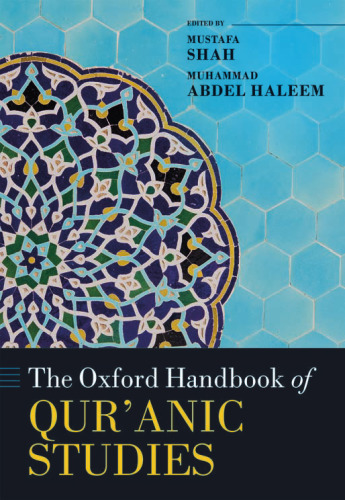 The Oxford Handbook of Qur'anic Studies