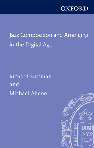Jazz Composition and Arranging in the Digital Age
