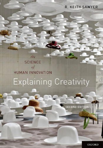 Explaining creativity: the science of human innovation