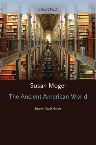 Student Study Guide to the Ancient American World