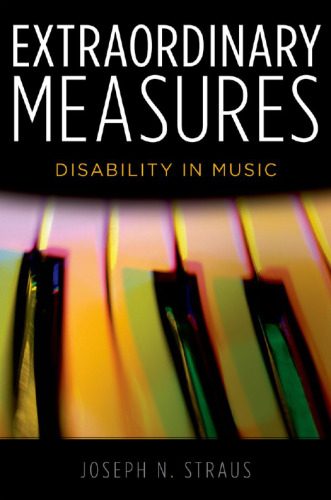 Extraordinary measures : disability in music