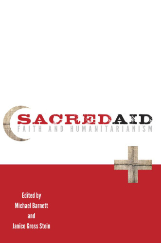 Sacred Aid: Faith and Humanitarianism