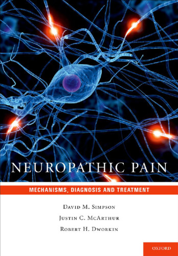 Neuropathic Pain : Mechanisms, Diagnosis and Treatment