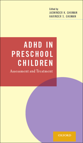 ADHD in Preschool Children : Assessment and Treatment