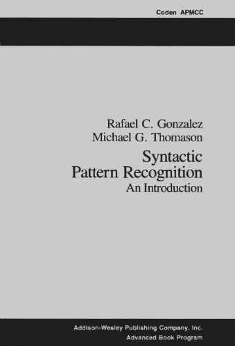 Syntactic Pattern Recognition: An Introduction (Applied Mathematics and Computation, vol 14)