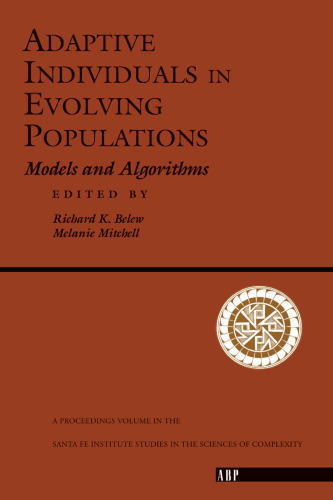 Adaptive individuals in evolving populations : models and algorithms