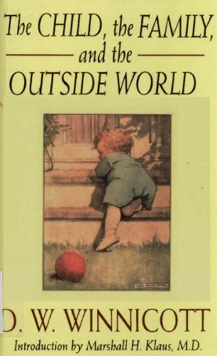 The Child, The Family And The Outside World