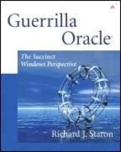Guerrilla Oracle: The Succinct Windows Perspective