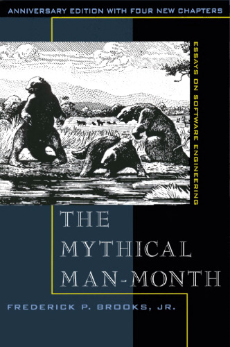 Mythical Man-Month, The: Essays on Software Engineering, Anniversary Edition