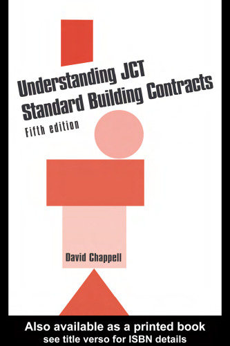 Understanding Jct Standard Building Contracts, Fifth Edition