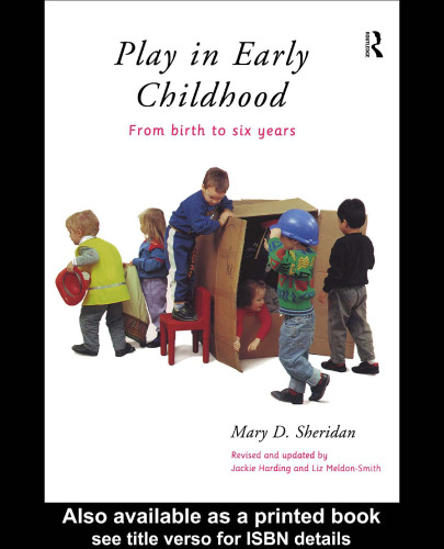 Play in Early Childhood: From Birth to Six Years