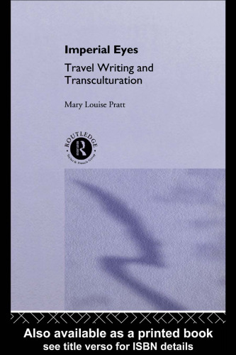 Imperial Eyes: Travel Writing and Transculturation