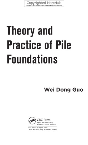 Theory and Practice of Pile Foundations