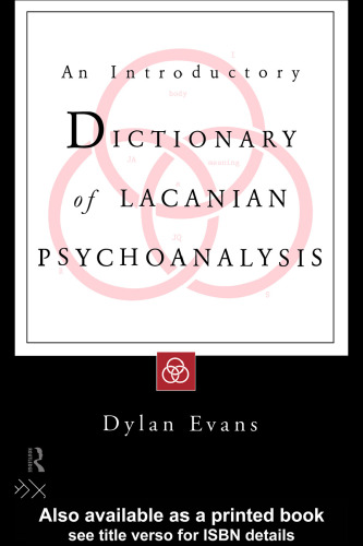An introductory dictionary of Lacanian psychoanalysis