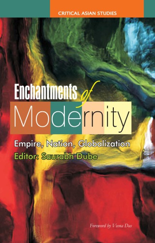 Enchantments of Modernity: Empire, Nation, Globalization