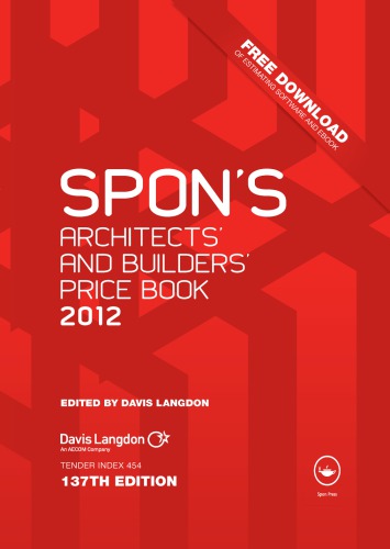 Spon’s Architects’ and Builders’ Price Book 2012