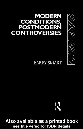 Modern Conditions, Postmodern Controversies (Social Futures)