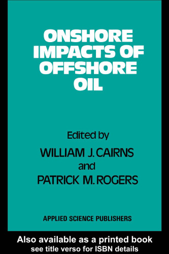 On-shore impacts of off-shore oil