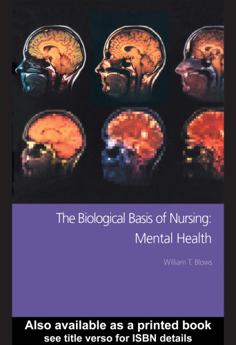 The Biological Basis of Nursing: Mental Health